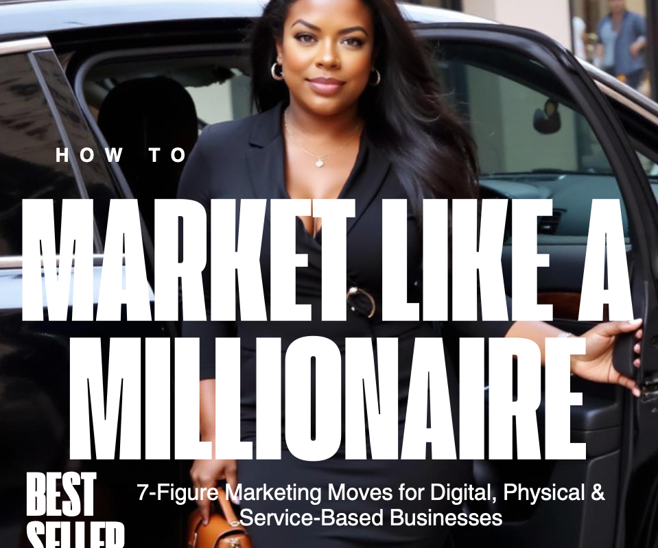 Market like a millionaire BELLAH ROZE,AARIAH WOODS 